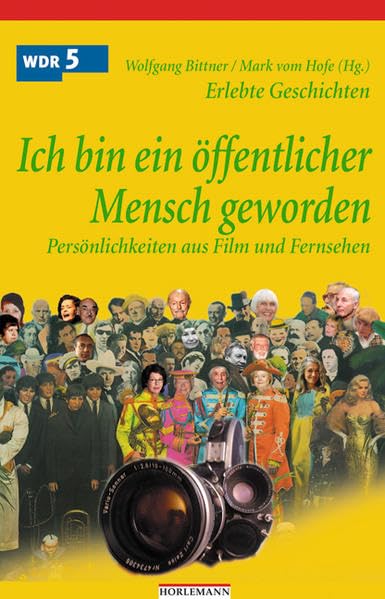 Ich bin öffentlicher Mensch geworden Memories