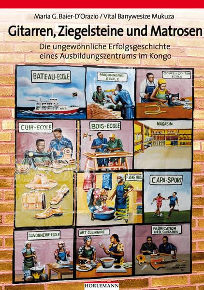 Gitarren, Ziegelsteine und Matrosen: Die ungewöhnliche Erfolgsgeschichte eines Ausbildungszentrums im Kongo Law
