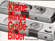 Kleine Minox - Grosse Bilder Photography