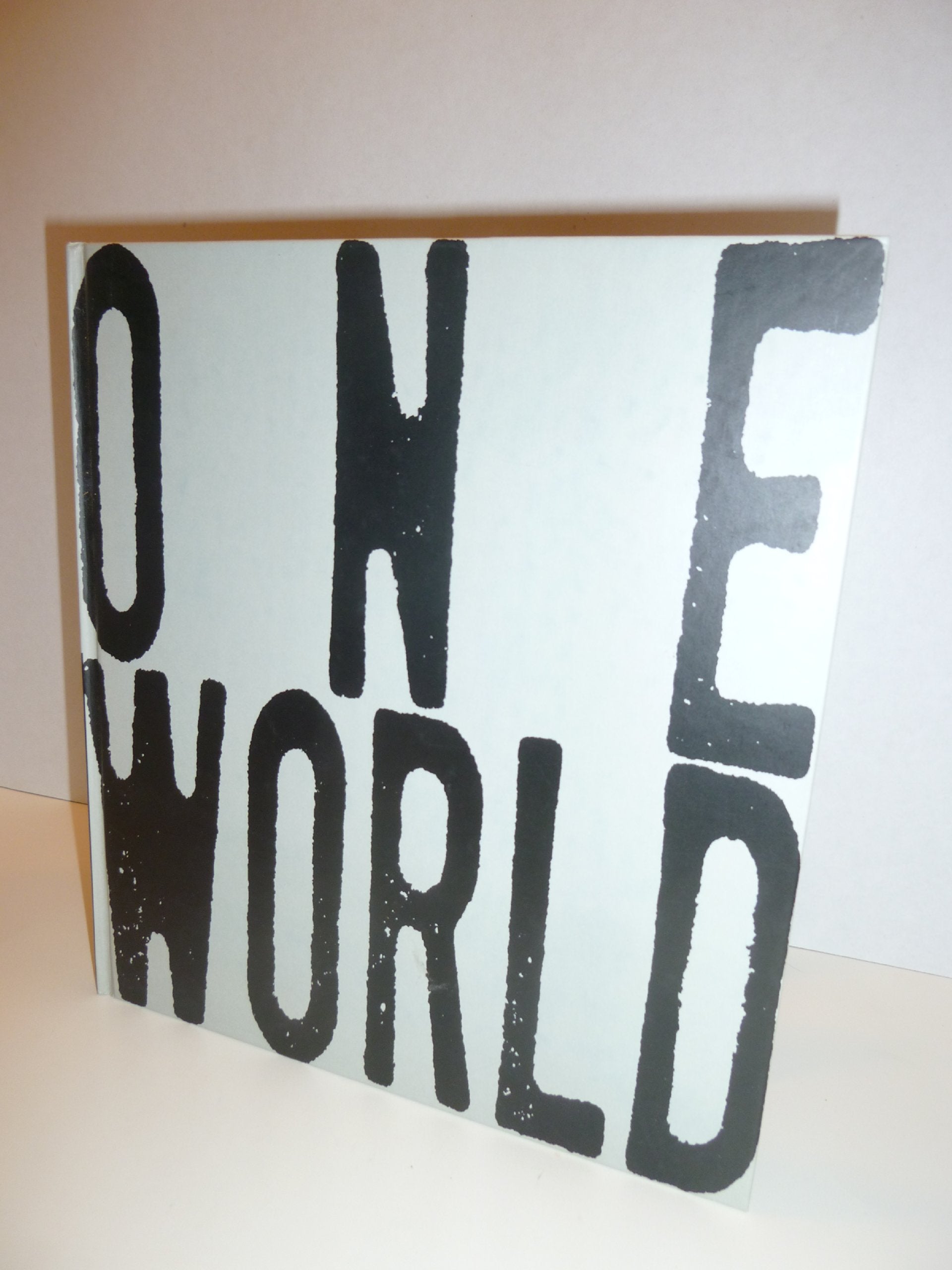 One World: Fotografische Wirklichkeiten Photography