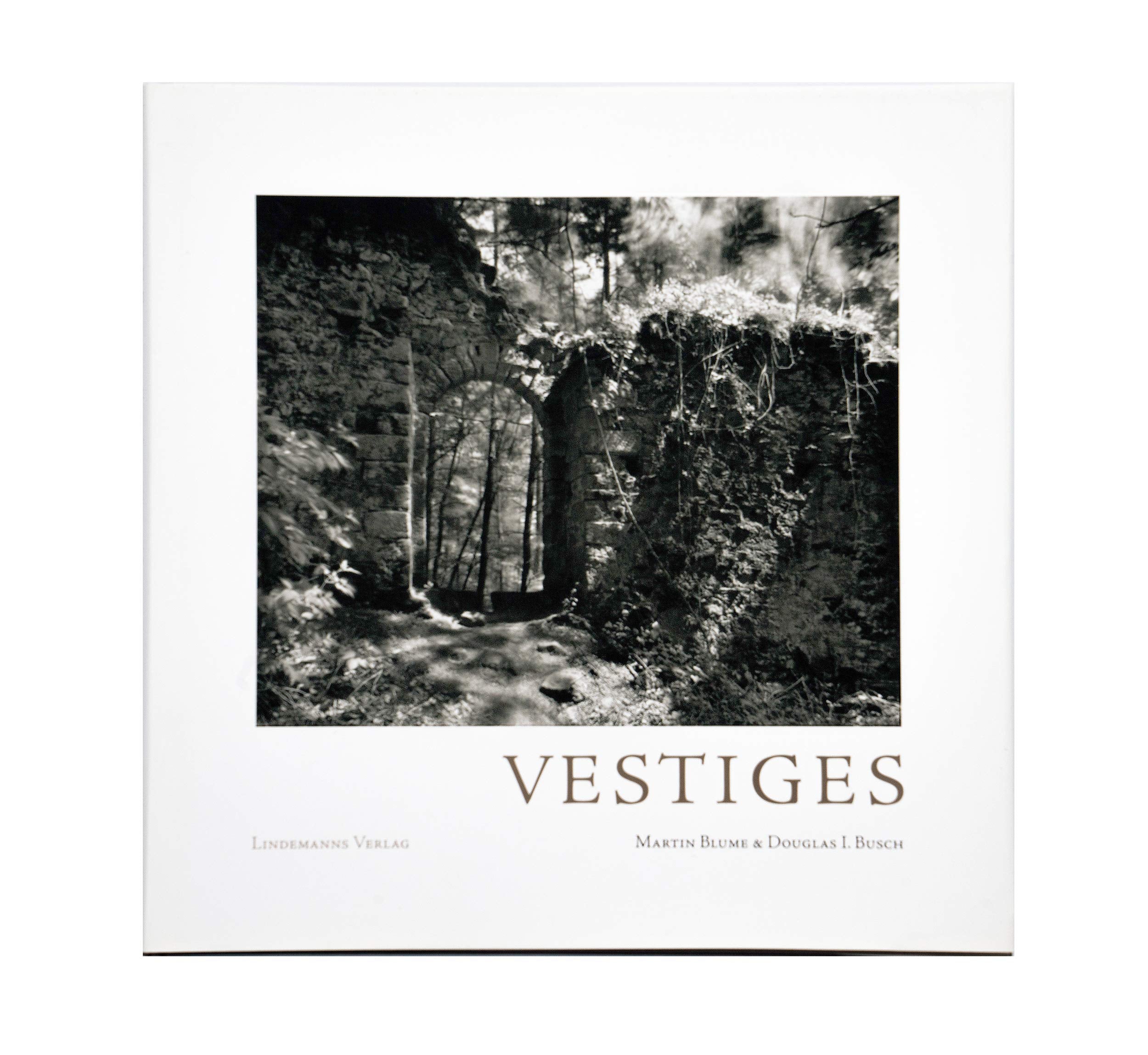 Vestiges: Dtsch.-Engl.-Französ. Photography