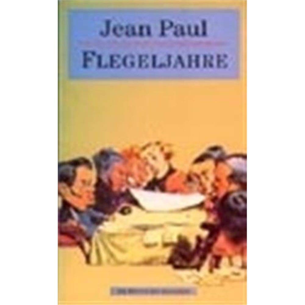 Flegeljahre Contemporary literature