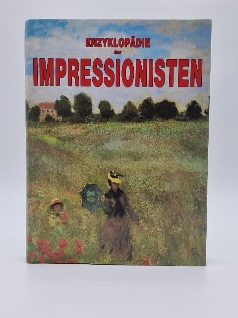 Enzyklopädie der Impressionisten Learning & Reference