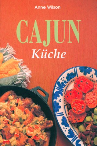 Cajun Küche Cooking & Enjoying Books