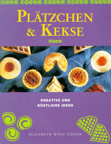 Plätzchen und Kekse Cooking & Enjoying