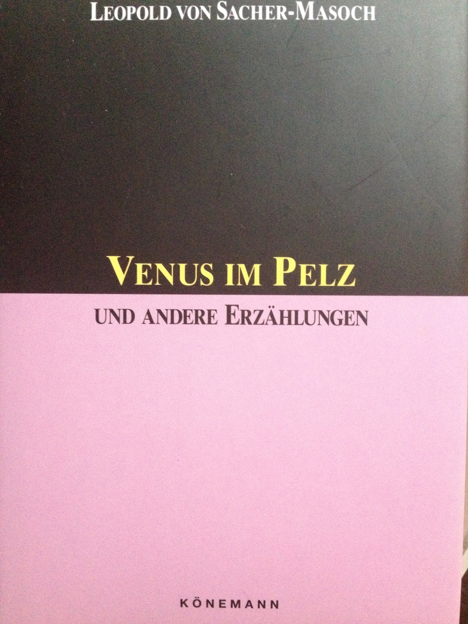 Sacher-Masoch: Venus Im Pelz book