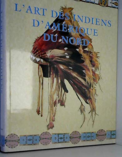 Art des indiens d'amerique du nord (l') (Art Divers (Kon) Books