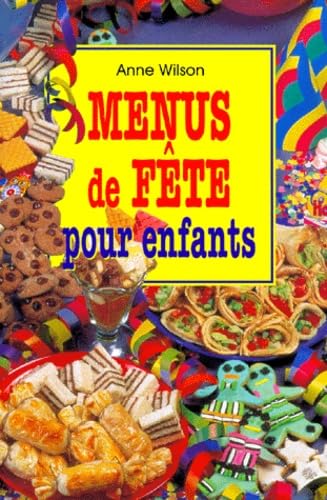 Menus De Fete Pour Enfants Books