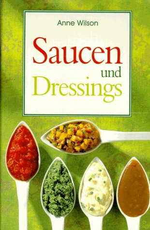 Saucen und Dressings Cooking & Enjoying
