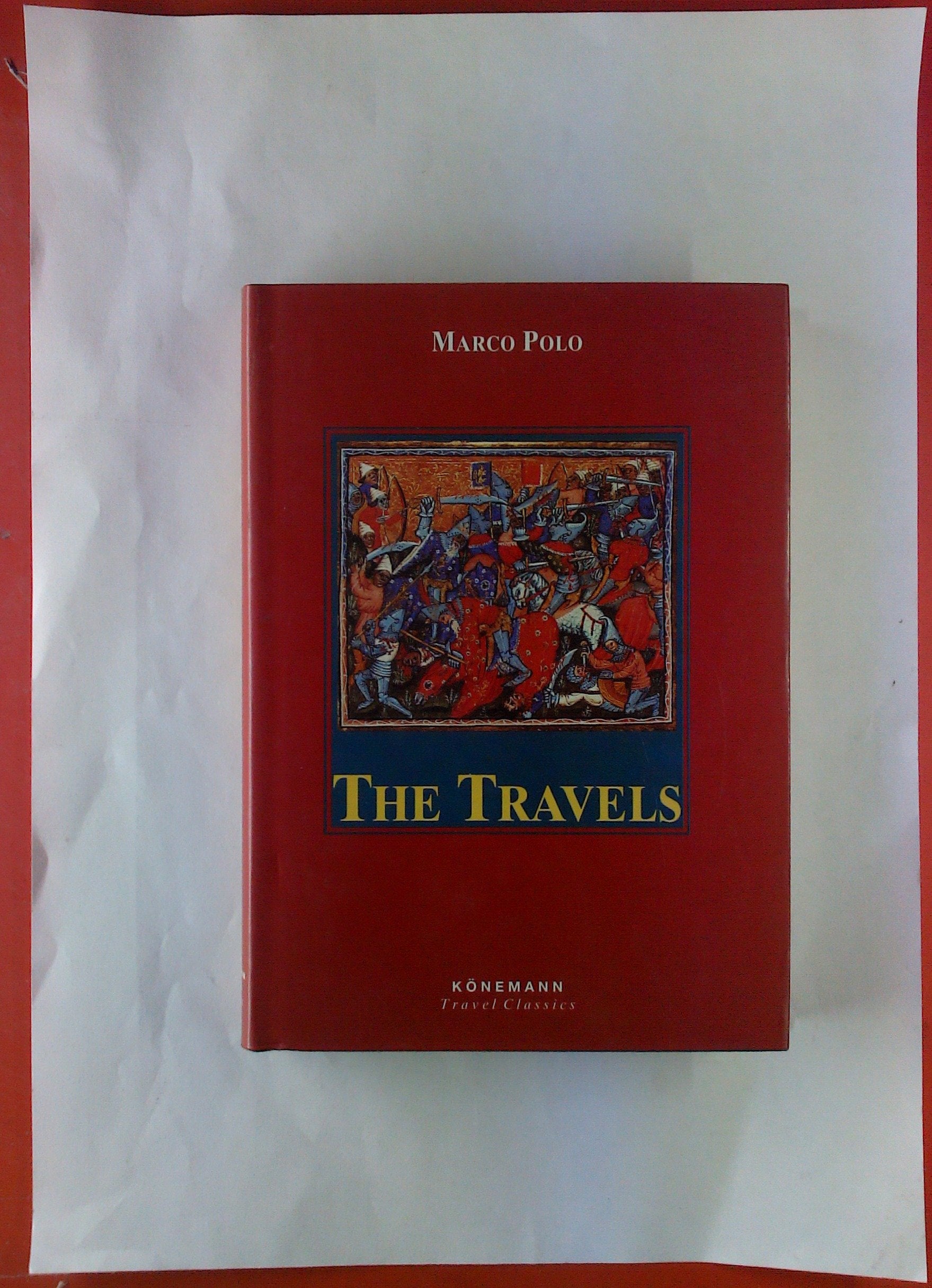 Travels (Konemann Classics) Essays & Short Stories