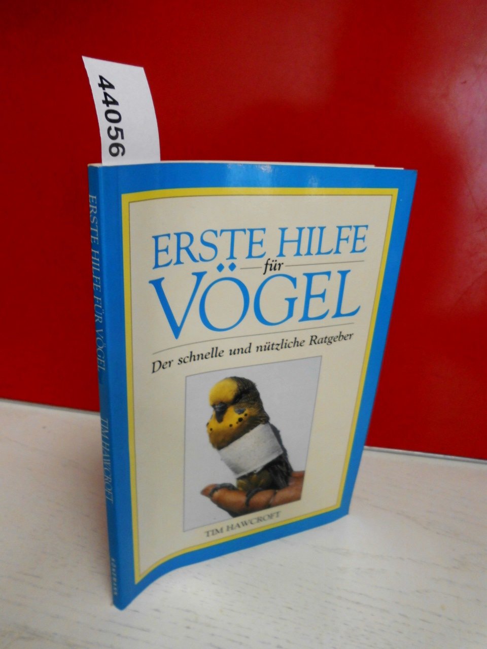 Erste Hilfe für Vögel. Der schnelle und nützliche Ratgeber Books