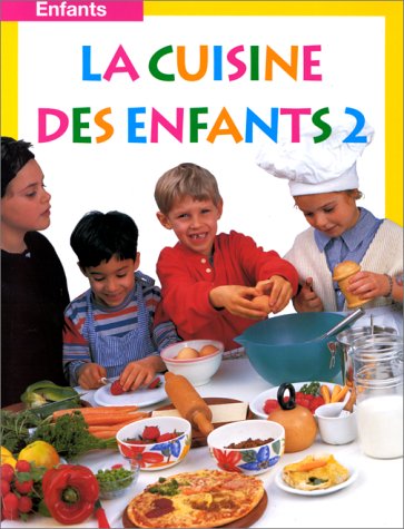 Livres de cuisine pour enfants, tome 2 book