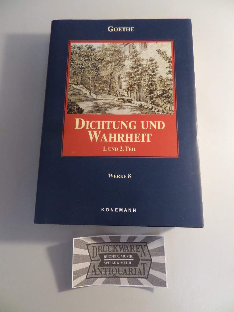 Goethe, Werkkausgabe Band 8: Dichtung und Wahrheit 1. und 2. Teil Books