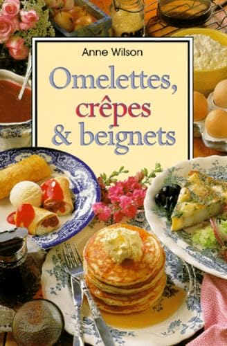 Omelettes, crêpes et beignets Books