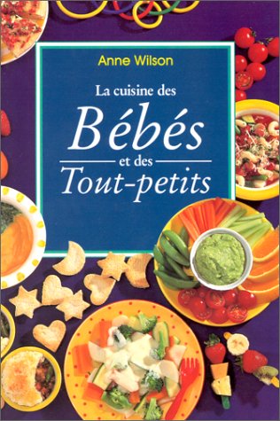 La cuisine des bébés et des tout-petits Books