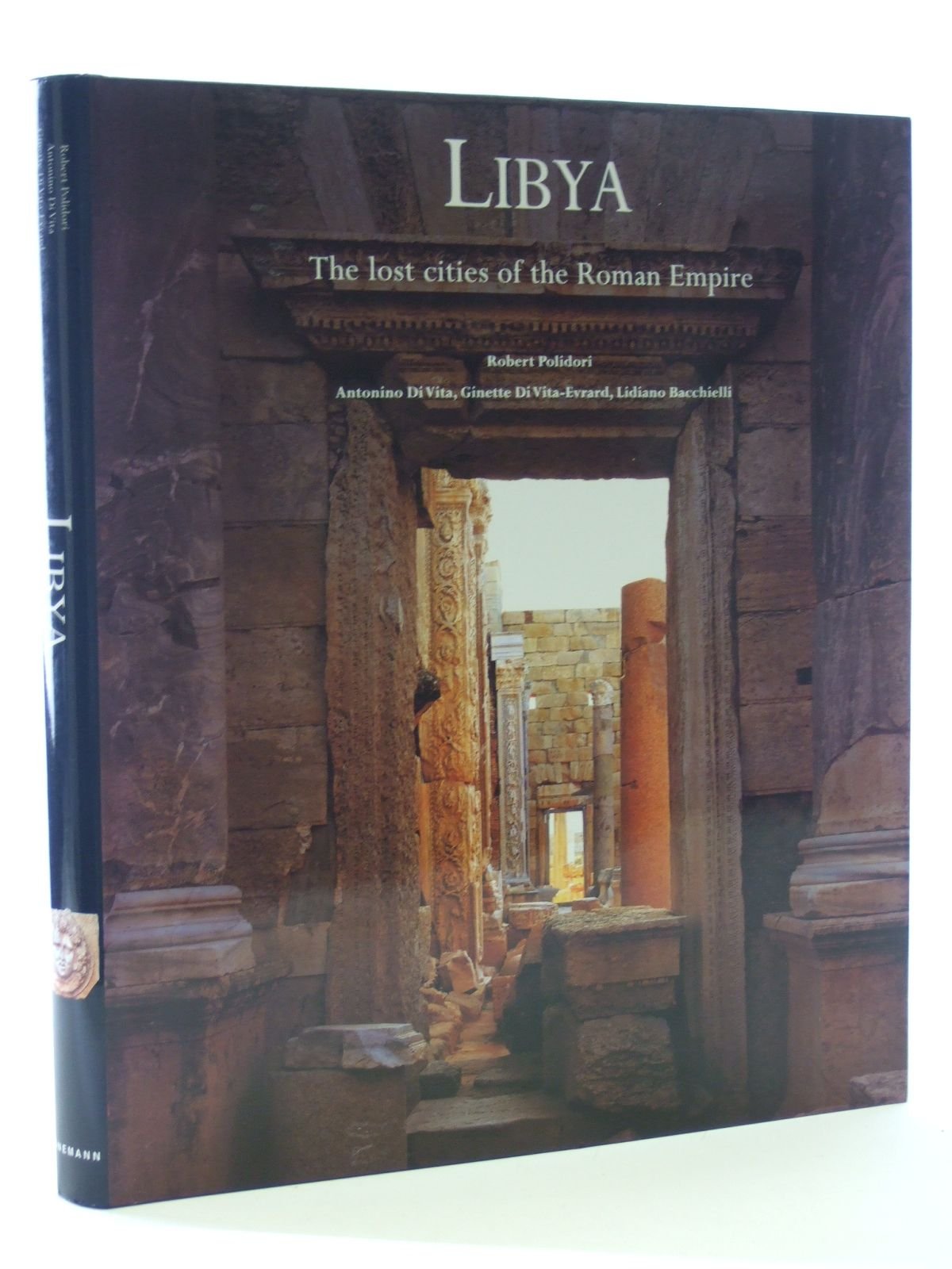 Libya: The Lost Cities of the Roman Empire: Lost Sites of the Roman Empire Social Sciences