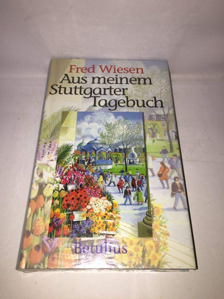 Aus meinem Stuttgarter Tagebuch - Band 1: 1961-1996 Politics & History