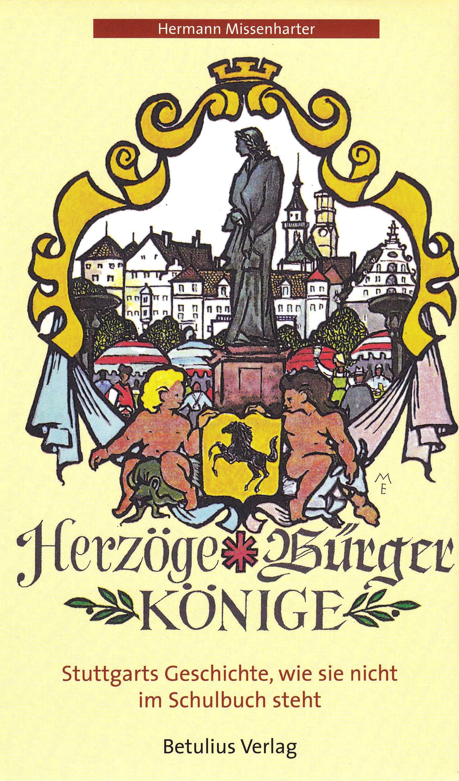 Herzöge, Bürger, Könige: Stuttgarts Geschichte, wie sie nicht im Schulbuch steht Film, Art & Culture