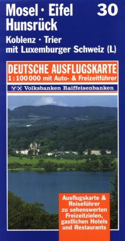 Mosel, Eifel, Hunsrück 1 : 100 000. Deutsche Ausflugskarte. Blatt 30. Maps & Plans