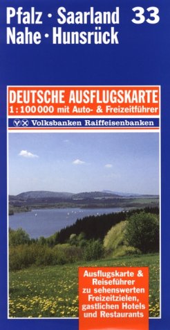 Pfalz, Saarland, Nahe, Hunsrück 1 : 100 000. Deutsche Ausflugskarte. Blatt 33. book