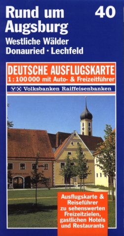 Rund um Augsburg 1 : 100 000. Deutsche Ausflugskarte. Blatt 40. Maps & Plans