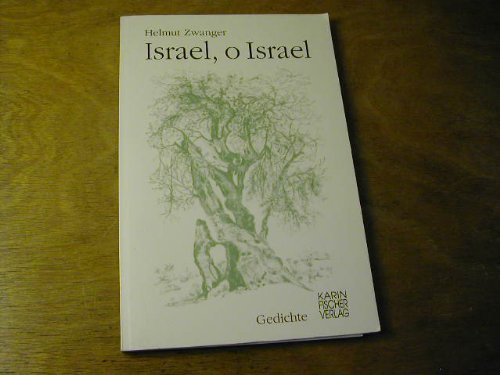 Israel, o Israel!: Gedichte Poetry