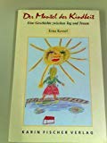 Der Mantel der Kindheit (Eine Geschichte zwischen Tag und Traum) Books