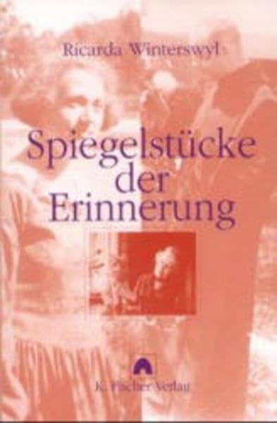 Spiegelstücke der Erinnerung: Biographisches und Essayistisches über einige zeit- und kulturgeschichtliche Erscheinungen des 20. Jahrhunderts: Lia ... Huch, Romano Guardini, Heinrich Wölfflin Personalities Books