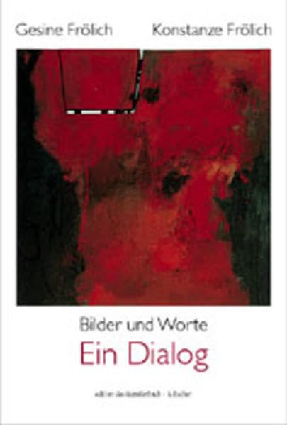 Bilder und Worte - ein Dialog (Edition das Künstlerbuch) Poetry