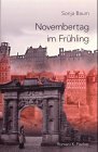 Novembertag im Frühling: Roman Fiction