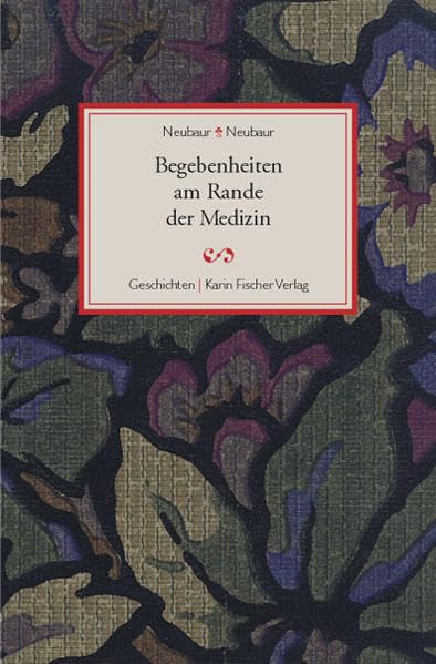 Begebenheiten am Rande der Medizin: Eine Geschichtensammlung Contemporary literature
