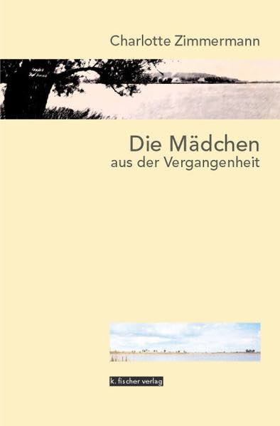 Die Mädchen aus der Vergangenheit Contemporary literature