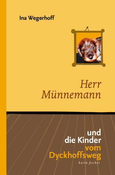 Herr Münnemann und die Kinder von Dyckhoffsweg book