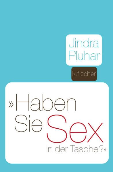 Haben Sie Sex in der Tasche? Contemporary literature
