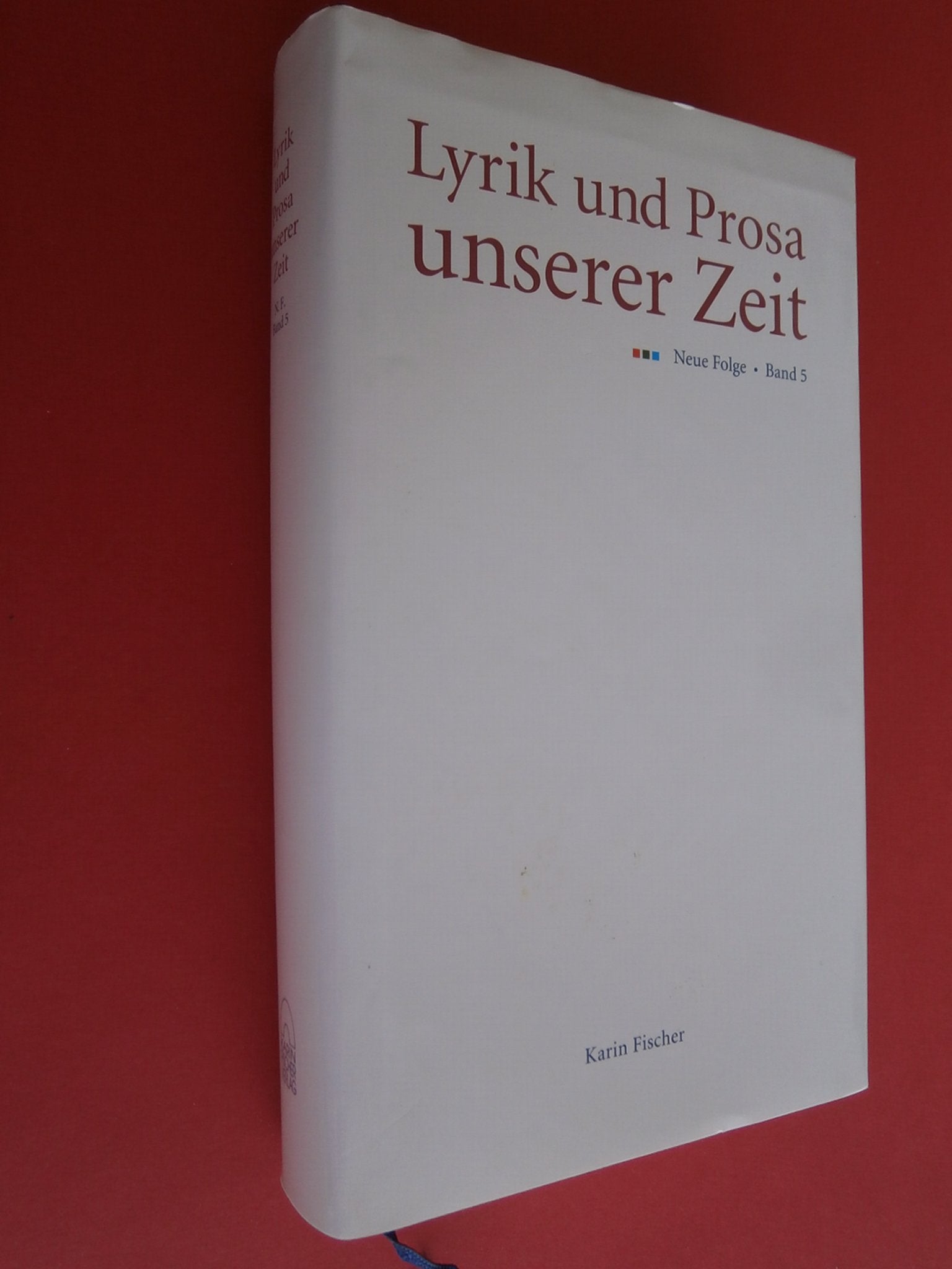 Lyrik und Prosa unserer Zeit. Neue Folge. Band 5 Contemporary literature