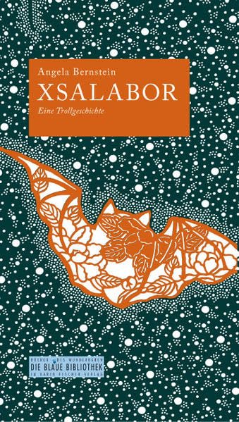 Xsalabor: Eine Trollgeschichte (Die Blaue Bibliothek) Contemporary literature