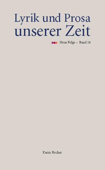 Lyrik und Prosa unserer Zeit: Neue Folge. Band 14 Contemporary literature