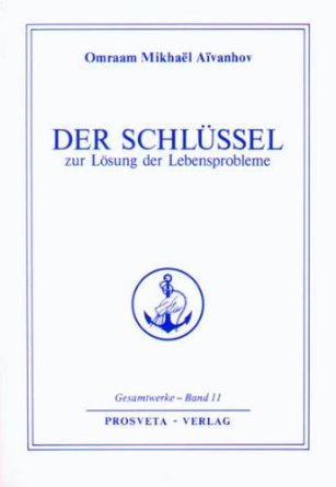 Der Schlüssel zur Lösung der Lebensprobleme Religion & Esotericism