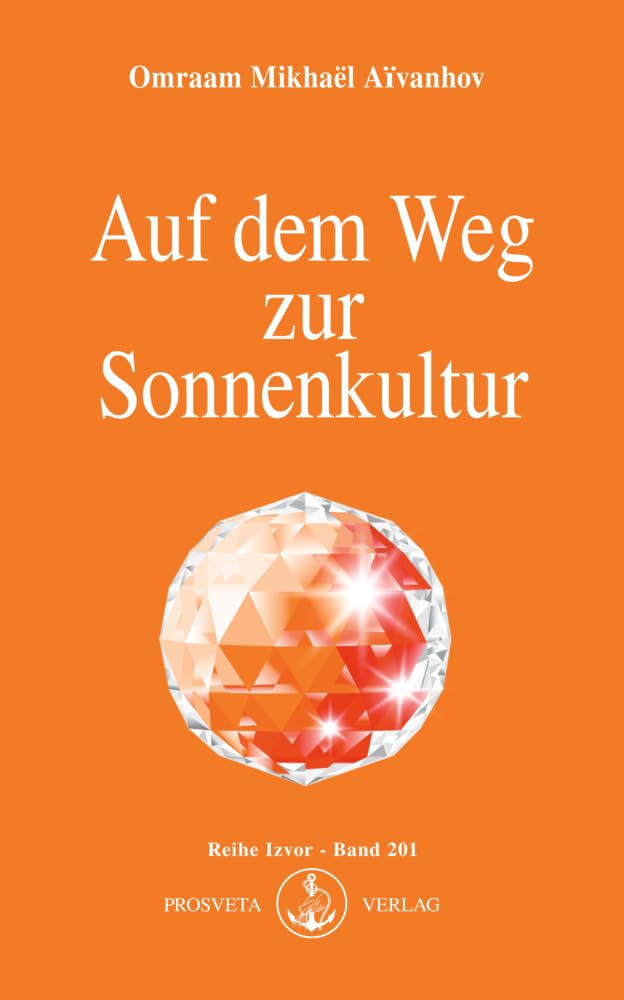 Auf dem Weg zur Sonnenkultur Philosophy