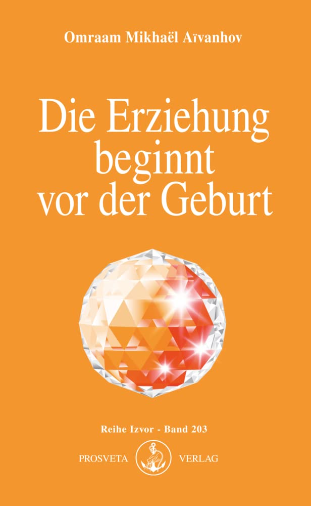 Die Erziehung beginnt vor der Geburt (Izvor) Philosophy