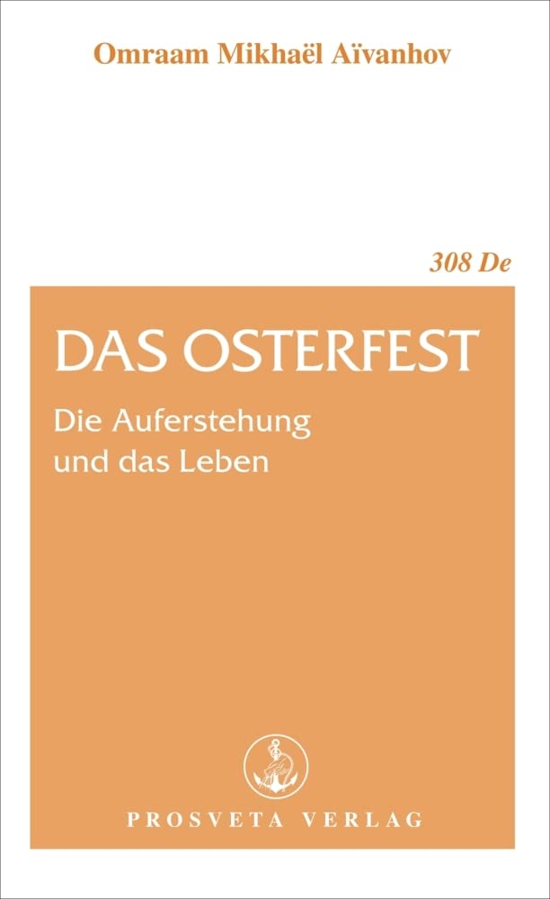Das Osterfest: Die Auferstehung und das Leben (Broschüren) Philosophy