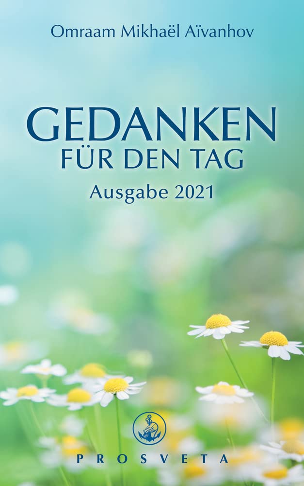 Gedanken für den Tag: Ausgabe 2021 Calendars