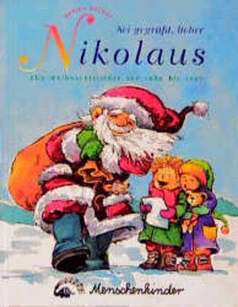 Sei gegrüsst, lieber Nikolaus: Alle Advents- und Weihnachtslieder von 1980-1997 Sheet Music