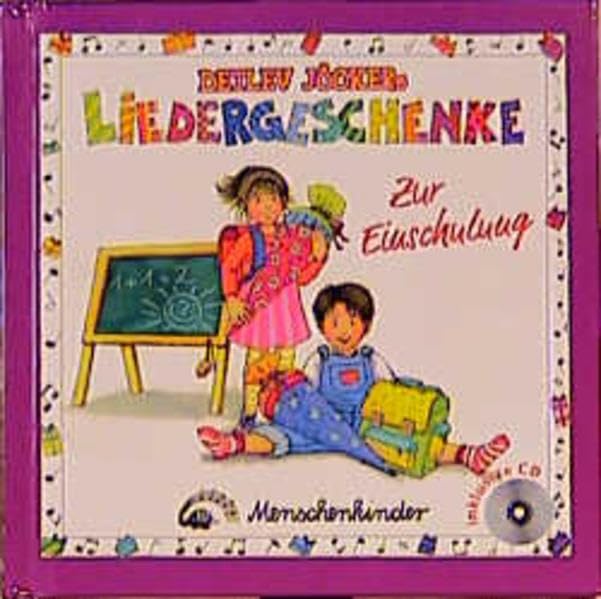 Detlev Jöckers Liedergeschenke, m. Audio-CDs, Zur Einschulung, m. Audio-CD (Detlev Jöckers Liedergeschenke. Buch mit Liedern, Reimen, Spielvorschlägen und CD) Parents & Children