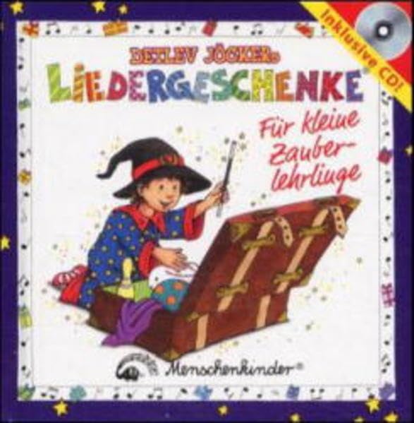 Detlev Jöckers Liedergeschenke, m. Audio-CDs, Für kleine Zauberlehrlinge, m. Audio-CD (Detlev Jöckers Liedergeschenke. Buch mit Liedern, Reimen, Spielvorschlägen und CD) Parents & Children