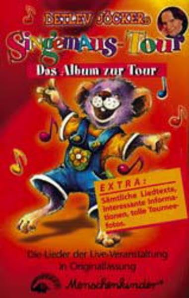 Detlev Jöckers Singemaus-Tour: Die Lieder der Live-Veranstaltung in den Originalfassungen Non-fiction