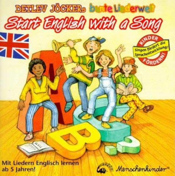 Start English with a Song - Mit Liedern Englisch lernen (ab 5 Jahren): Teacher's Notes for 12 New and Easy Songs in English Non-fiction books for kids