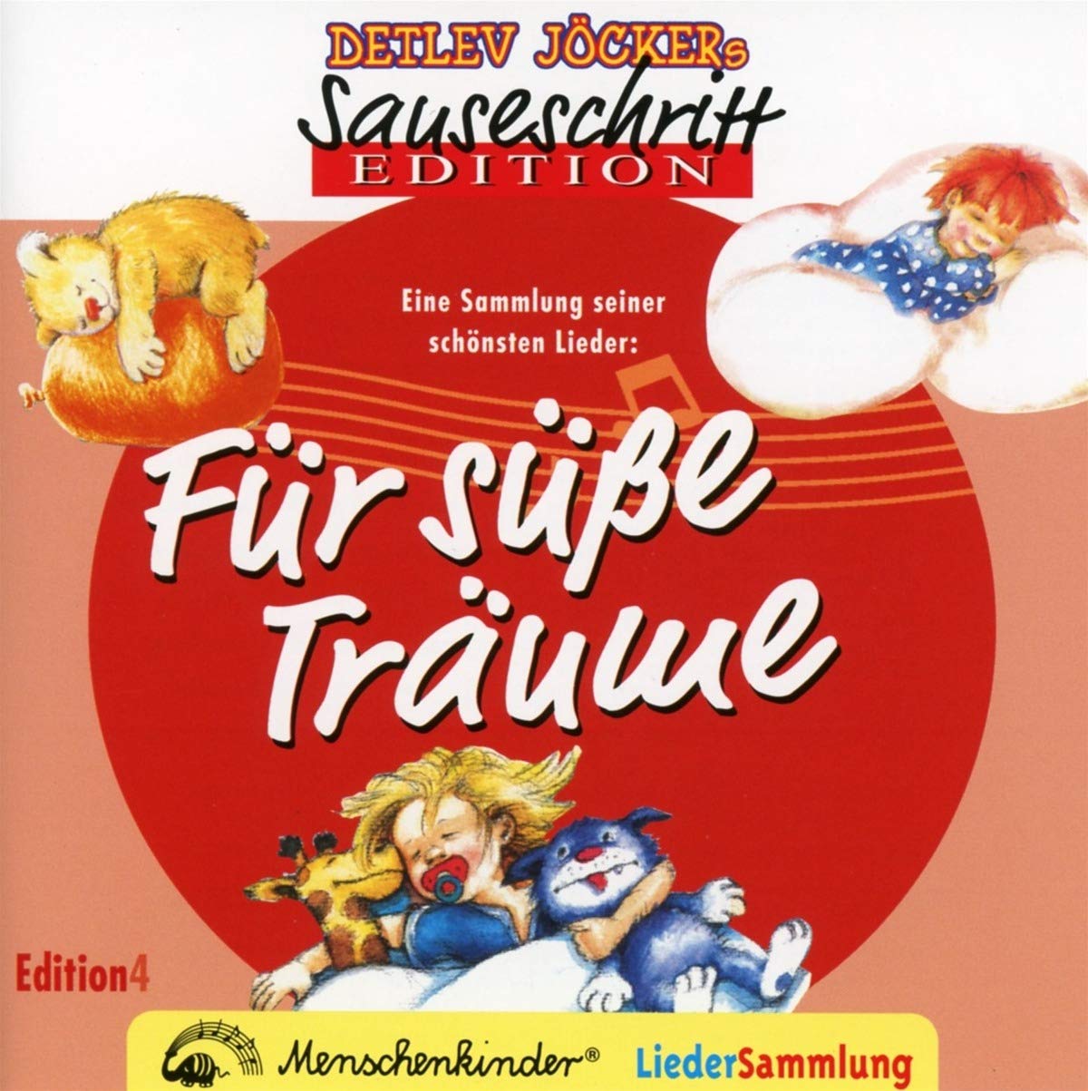 Sauseschritt Edition 4: Für süße Träume: Für süße Träume. Eine Sammlung seiner schönsten Gutenachtlieder Sheet Music