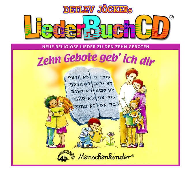 LiederBuchCD: Zehn Gebote geb' ich dir (Neue religiöse Lieder zu den zehn Geboten) Sheet Music