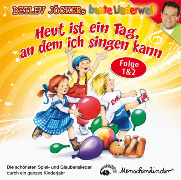 Heut ist ein Tag, an dem ich singen kann: Die schönsten Spiel- und Glaubenslieder durch ein ganzes Kinderjahr Non-fiction